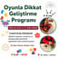 Oyunla Dikkat Geliştirme Programı