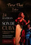 Pera Thai Bodrum Latin Dinner Night: Son de Cuba