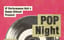 Pop Night