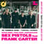 PSM Loves Summer: Sex Pistols ft Frank Carter