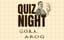 Quiz Night - Gora & Arog