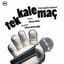 Tek Kale Maç