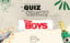 The Boys Quiz Night