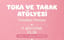 Toka ve Tarak Atölyesi