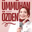 Ümmühan Özden Stand Up