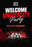 Welcome To University Party