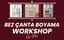 Workshop: Bez Çanta Boyama