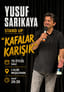 Yusuf Sarıkaya Stand up Gecesi