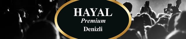 Hayal Premium Denizli 