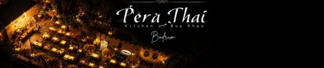 Pera Thai Bodrum