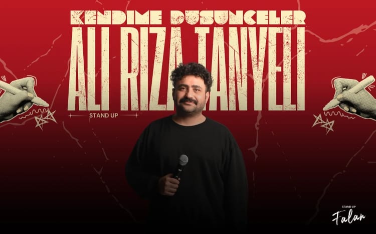 Ali Rıza Tanyeli - Kendime Düşünceler-Stand Up
