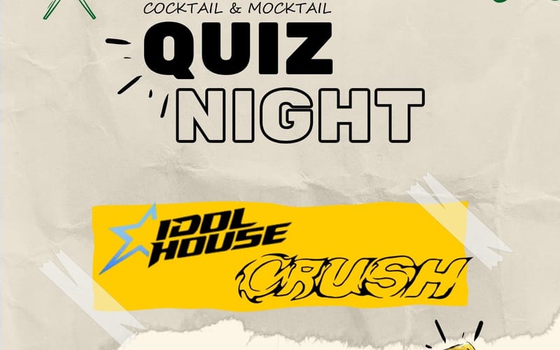 Idol House ve Crush Quiz Night & After Party 1