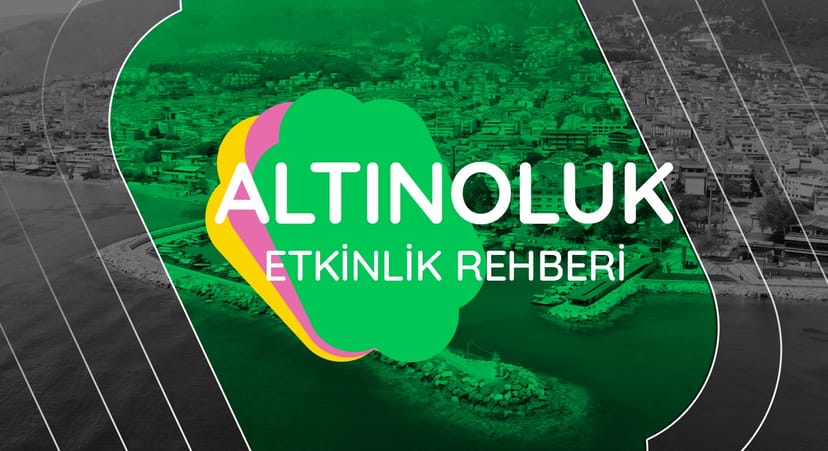 Altınoluk Etkinlik Rehberi
