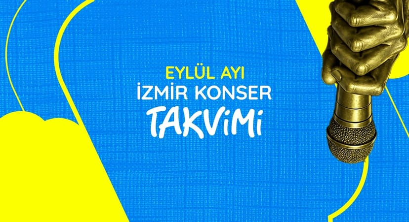 İzmir Konser Takvimi: Eylül 2026