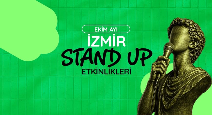 İzmir Stand-Up Gösterileri: Ekim 2026