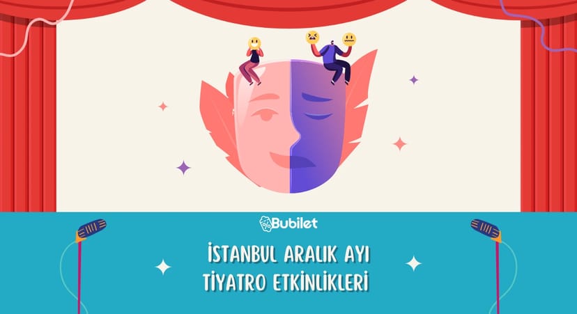 İstanbul Tiyatro Takvimi - Aralık 2022
