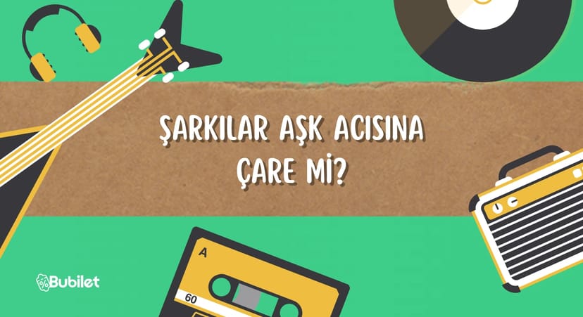 Şarkılar Aşk Acısına Çare Mi?