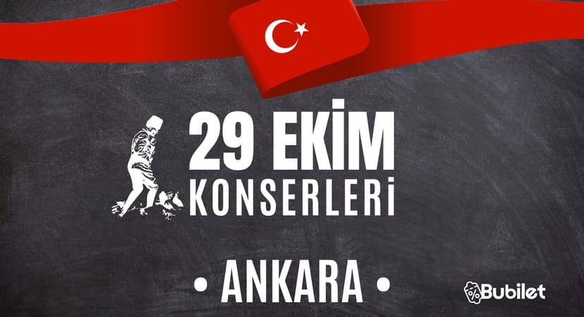 Ankara Ücretsiz 29 Ekim Konserleri