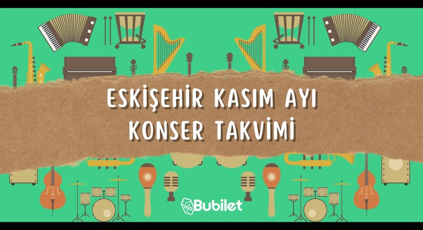 Eskişehir Konser Takvimi Kasım