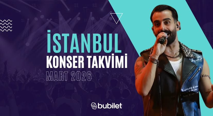 İstanbul Konser Takvimi: Mart 2026