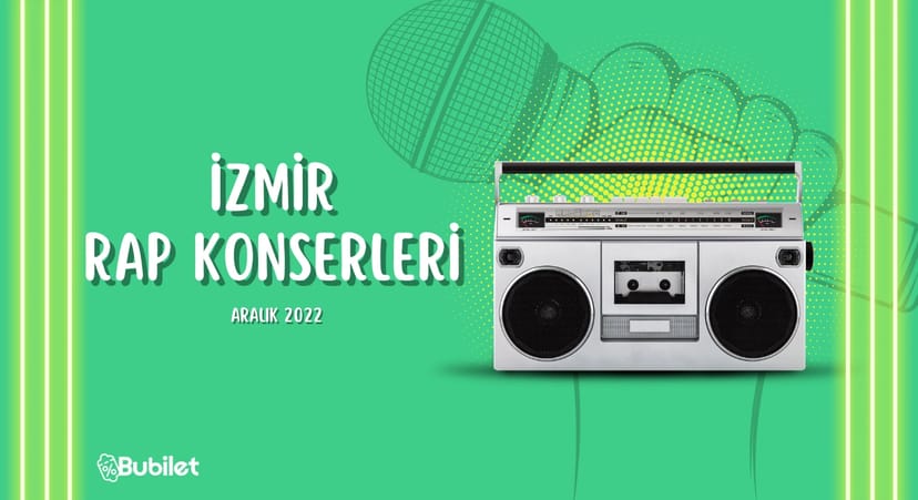 İzmir Rap Konserleri - Aralık 2022