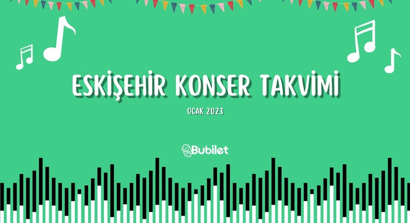 Eskişehir Konser Takvimi - Ocak 