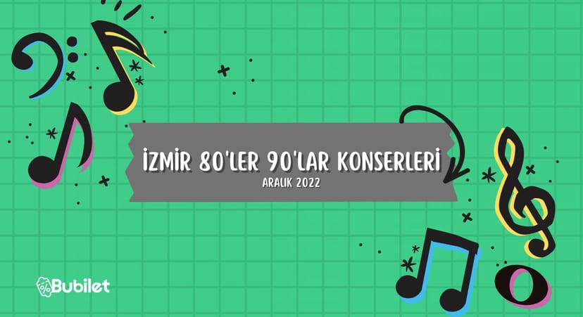 İzmir 80'ler 90'lar Konserleri - Aralık 2022