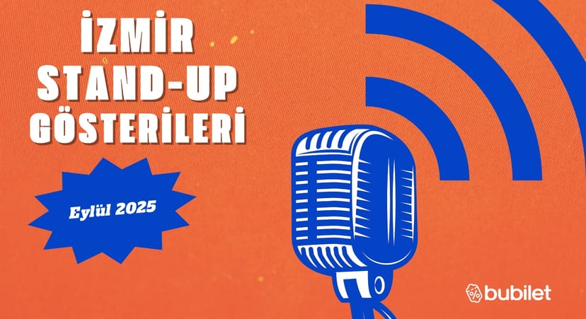 İzmir Stand-Up Gösterileri: Eylül 2025