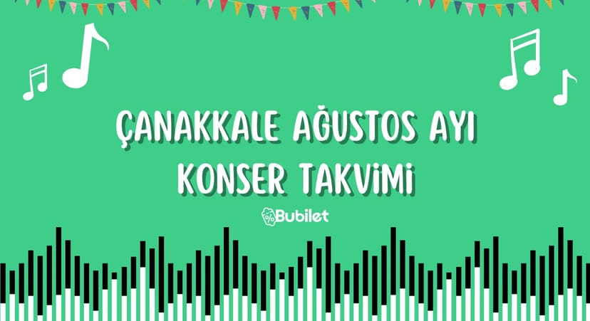 Çanakkale Konser Takvimi