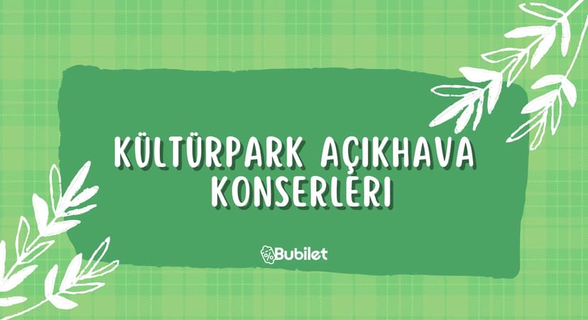 Kültürpark Açıkhava Konserleri