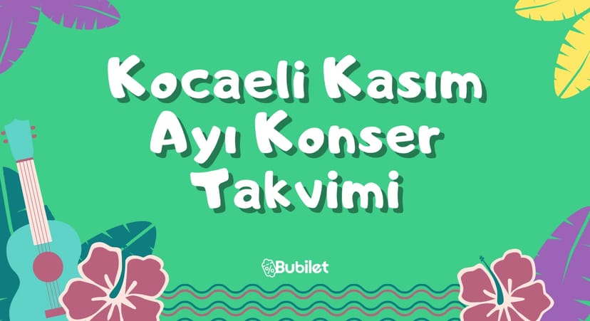 Kocaeli Konser Takvimi - Kasım 