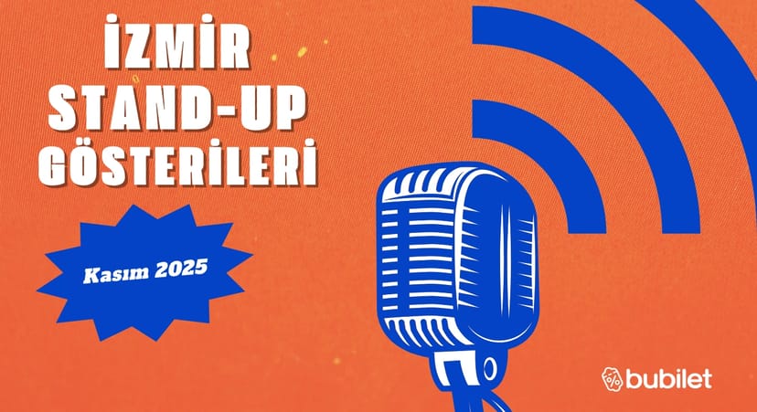 İzmir Stand-Up Gösterileri: Kasım 2025