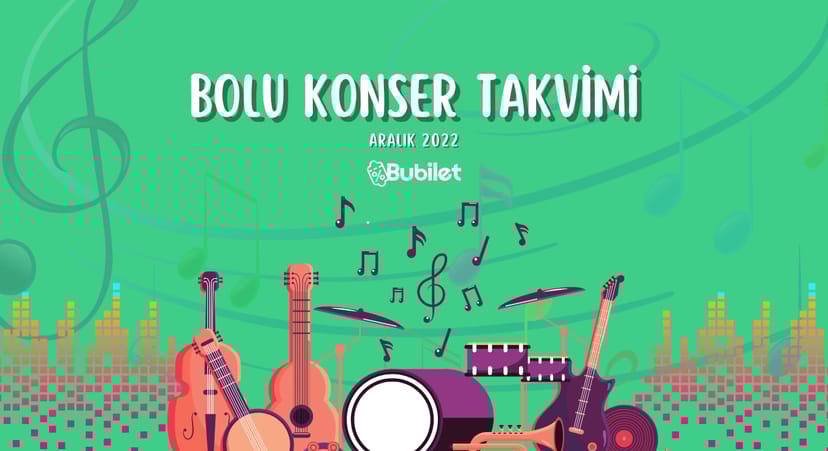 Bolu Konser Takvimi - Aralık 2022