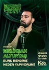 Melikşah Altuntaş "Bunu Kendime Neden Yapıyorum?"