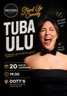 Tuba Ulu - Lady Malumat Stand Up