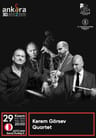 30. Uluslararası Ankara Caz Festivali - Kerem Görsev Quartet
