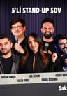 5’li Stand-Up Şov 