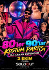 80’ler 90’lar Kostüm Partisi - Dj Hakan Küfündür 