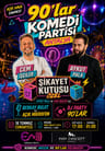 90’lar Komedi Partisi Antalya