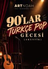 90'lar Türkçe Pop Gecesi