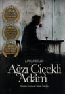 Ağzı Çiçekli Adam