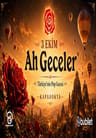 Ah Geceler “Sizin Geceniz"