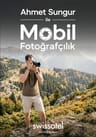 Ahmet Sungur ile Uygulamalı Mobil Fotoğrafçılık Atölyesi