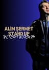 Alim Şermet - Stand up