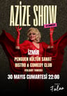 Azize Show