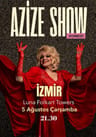 Azize Show