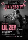Back to University w/ LIL ZEY
