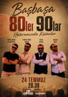 Başbaşa 80'ler 90'lar