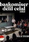 Başkomiser Delil Celal "Sorgu"
