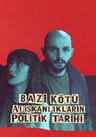 Bazı Kötü Alışkanlıkların Politik Tarihi 